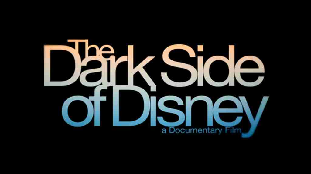 The Dark Side Of Disney