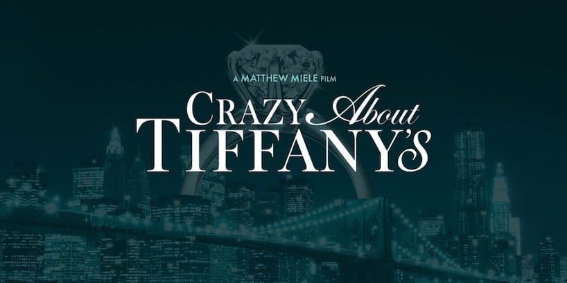 Crazy About Tiffany’s Documentary Review