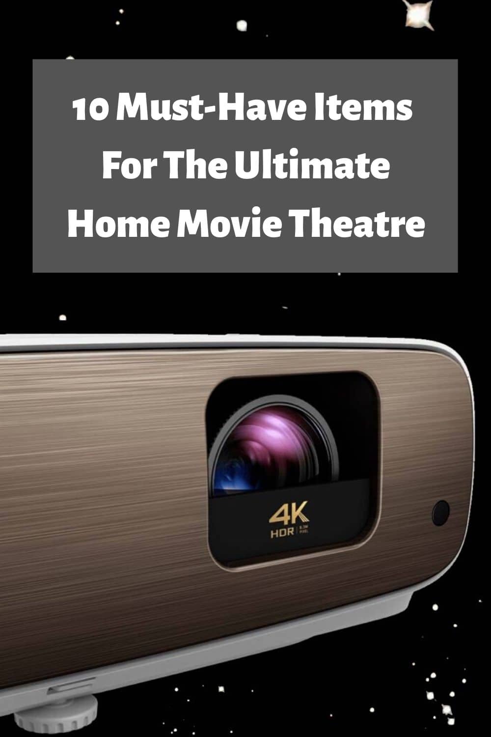 10 Must Haves for a Home Movie Theatre 