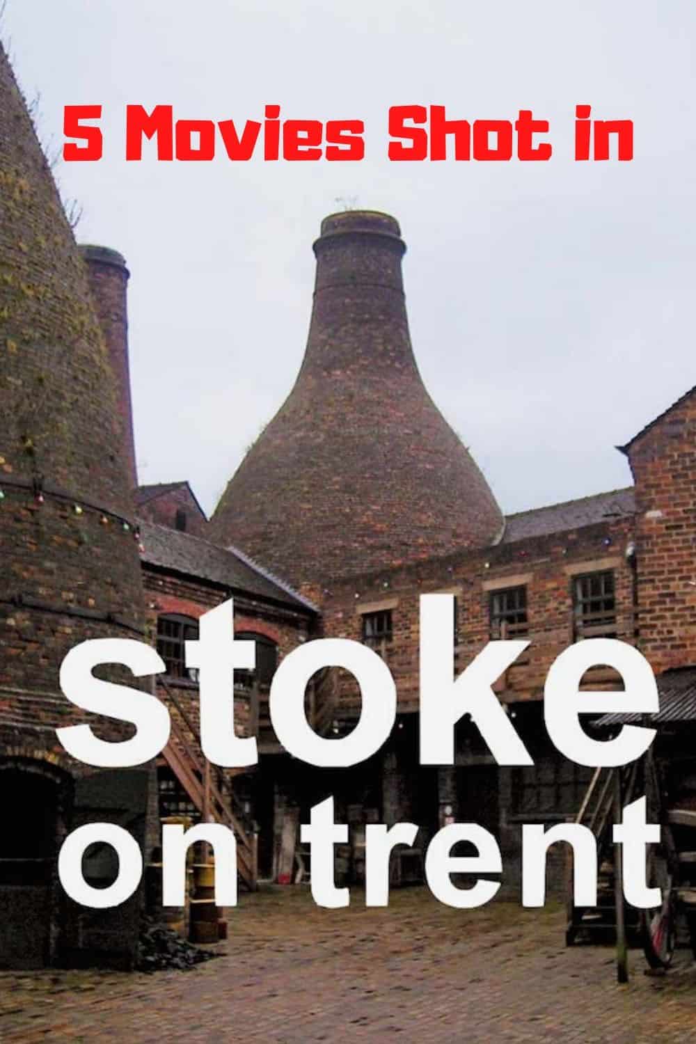 5 Movies Shot in Stoke on Trent